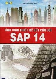 Tính Toán Thiết Kế Kết Cấu Với SAP 14